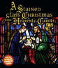 STAINED GLASS CHRISTMAS WITH HEAVENLY CAROLS DVD